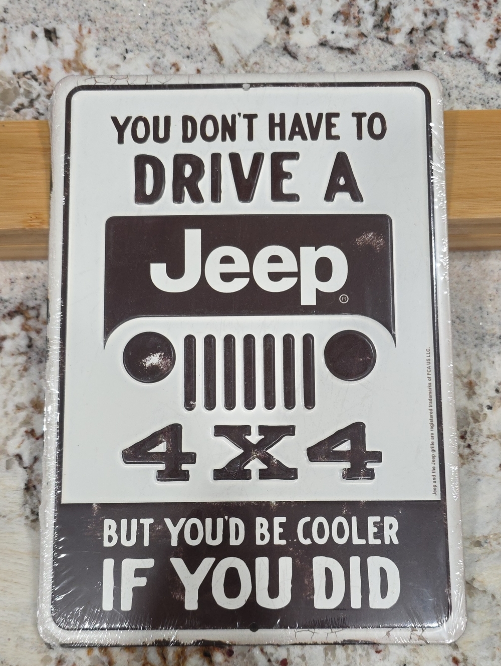 Jeep Brown & White 4x4 Wall Sign - You Don't Have To Drive A Jeep